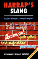 Harrap's slang : dictionnaire anglais-français, français-anglais