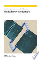 Healable Polymer Systems