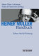 Heiner Müller Handbuch : Leben, Werk, Wirkung