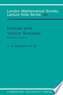 Helices and vector bundles : Seminaire Rudakov