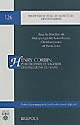 Henry Corbin : philosophies et sagesses des religions du livre : actes du Colloque "Henry Corbin", Sorbonne, les 6-8 novembre 2003