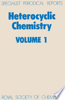 Heterocyclic Chemistry : Volume 1