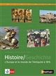 Histoire : = Geschichte : l'Europe et le monde de l'Antiquité à 1815