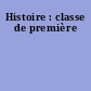 Histoire : classe de première
