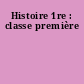 Histoire 1re : classe première