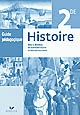Histoire 2de : Guide pédagogique