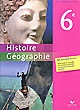 Histoire Géographie, 6e : [programme 2009]