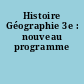 Histoire Géographie 3e : nouveau programme