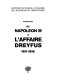 Histoire de France à travers les journaux du temps passé : De Napoléon III à l'Affaire Dreyfus : 1851-1898
