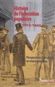 Histoire de l'éducation populaire : 1815-1945 : perspectives françaises et internationales
