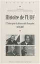 Histoire de l'UDF : l'Union pour la démocratie française, 1978-2007