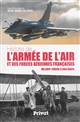 Histoire de l'armée de l'air et des forces aériennes françaises du XVIIIe siècle à nos jours
