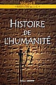 Histoire de l'humanité : Volume II : 3000 à 700 av. J.-C