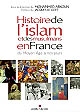 Histoire de l'islam et des musulmans en France : du Moyen Âge à nos jours