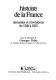 Histoire de la France : 2 : Dynasties et révolutions : de 1348 à 1852