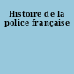 Histoire de la police française