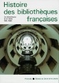 Histoire des bibliothèques françaises : [4] : Les bibliothèques au XXe siècle : 1914-1990