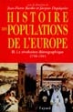 Histoire des populations d'Europe : II : La révolution démographique, 1750-1914