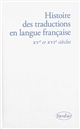Histoire des traductions en langue française : [1] : XVe et XVIe siècles, 1470-1610