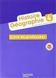 Histoire géographie : 4e : livre du professeur
