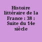 Histoire littéraire de la France : 38 : Suite du 14e siècle