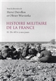 Histoire militaire de la France : II : De 1870 à nos jours