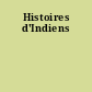 Histoires d'Indiens