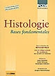 Histologie : bases fondamentales