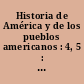 Historia de América y de los pueblos americanos : 4, 5 : Cristóbal Colón y el descubrimiento de América