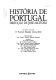 Historia de Portugal : 4 : O Antigo Regime (1620-1807)