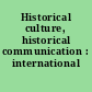 Historical culture, historical communication : international bibliography
