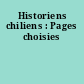 Historiens chiliens : Pages choisies
