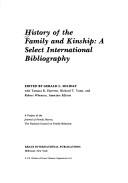 History of the family and kinship : a select international bibliography