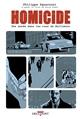 Homicide : une année dans les rues de Baltimore : Tome 2 : 4 février-10 février 1988