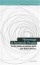 Hommage à Fernando Pessoa : essais, études et poèmes