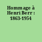 Hommage à Henri Berr : 1863-1954