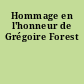 Hommage en l'honneur de Grégoire Forest