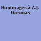 Hommages à A.J. Greimas