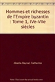 Hommes et richesses dans l'Empire byzantin : 1 : IVe-VIIe siècle