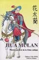 Hua Mulan : femme-général de la Chine antique : roman : texte anonyme