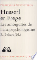 Husserl et Frege : les ambiguïtés de l'antipsychologisme