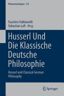 Husserl und die klassische deutsche Philosophie : = Husserl and classical german philosophy