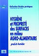 Hygiène et propreté des surfaces en milieu agro-alimentaire : produits humides