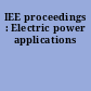 IEE proceedings : Electric power applications