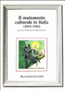 Il mutamento culturale in Italia : 1945-1985