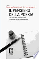Il pensiero della poesia : da Leopardi ai contemporanei : letture dal mondo di poeti italiani