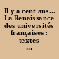 Il y a cent ans... La Renaissance des universités françaises : textes législatifs et débats parlementaires (1885-1896)