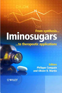 Iminosugars : from synthesis to therapeutic applications