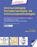 Immunologie fondamentale et immunopathologie : enseignements thématique et intégré : tissu lymphoïde et sanguin, immunopathologie et immuno-intervention