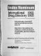 Index nominum : international drug directory : Internationales arzneistoff und arzneimittelverzeichnis : Répertoire international des substances médicamenteuses et spécialités pharmaceutiques